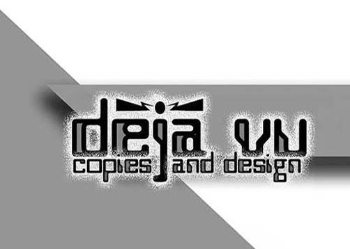 Deja Vu Copies and Design